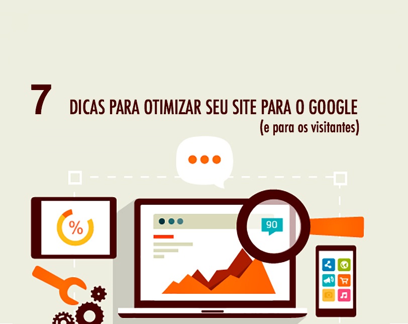 7 Dicas para otimizar seu site para o Google (e para os visitantes)